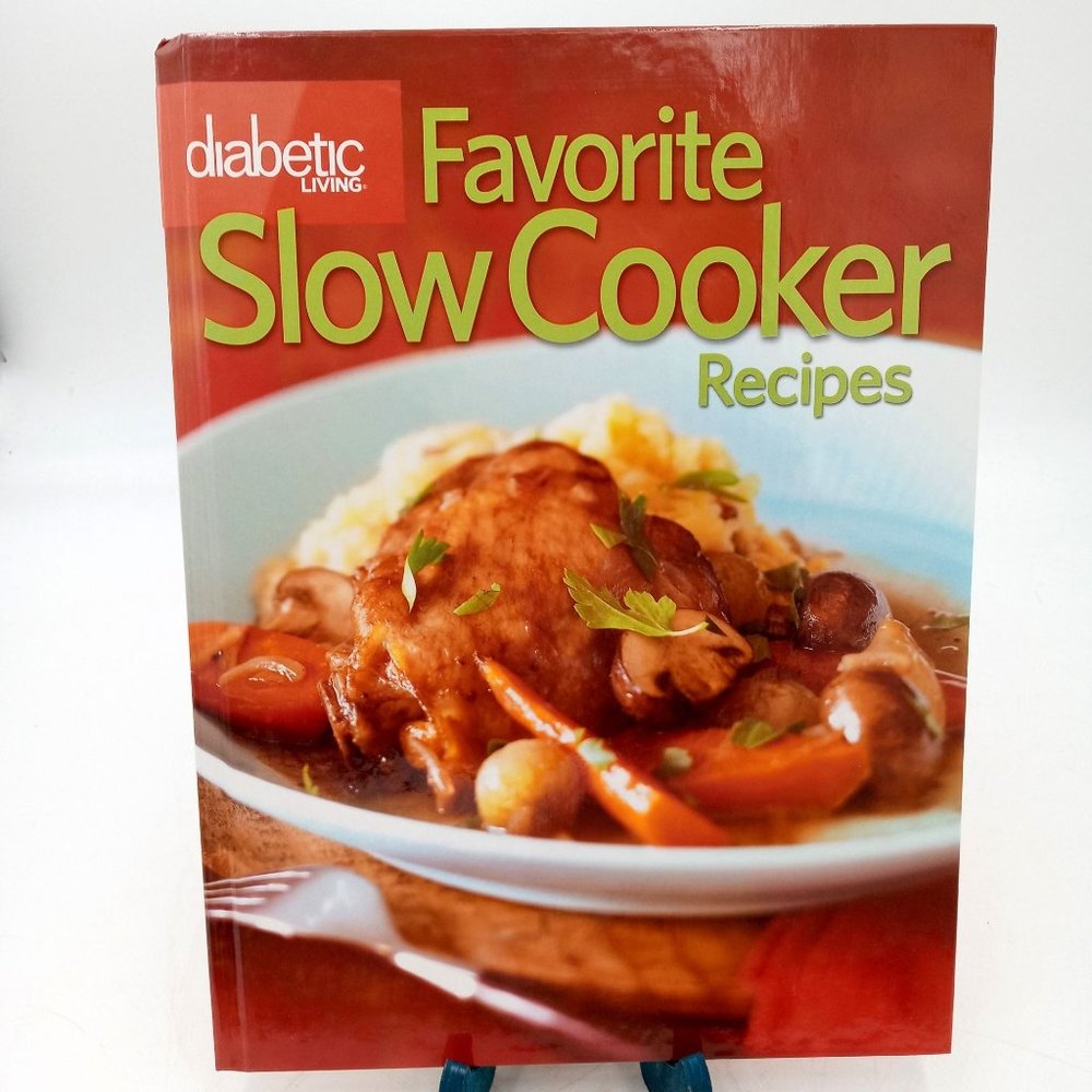 Diabetic Living Favorite Slow Cooker Recipes Cookbook Foodie Book Kitchen - Picture 8 of 8